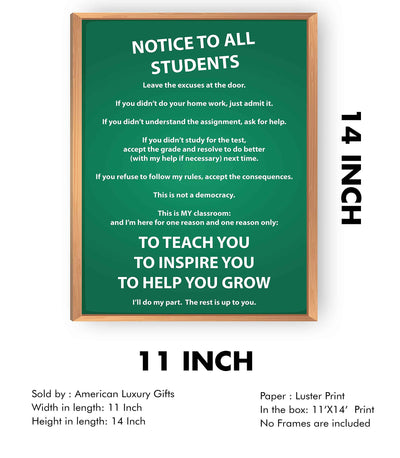 NOTICE TO ALL STUDENTS-Teacher's Quotes Wall Poster- 11 X 14" Wall Art Print-Ready to Frame. Modern Typographic for School-Classroom-Library-Hall D?cor."No Excuses" Manifesto To Teach-Inspire-Grow!