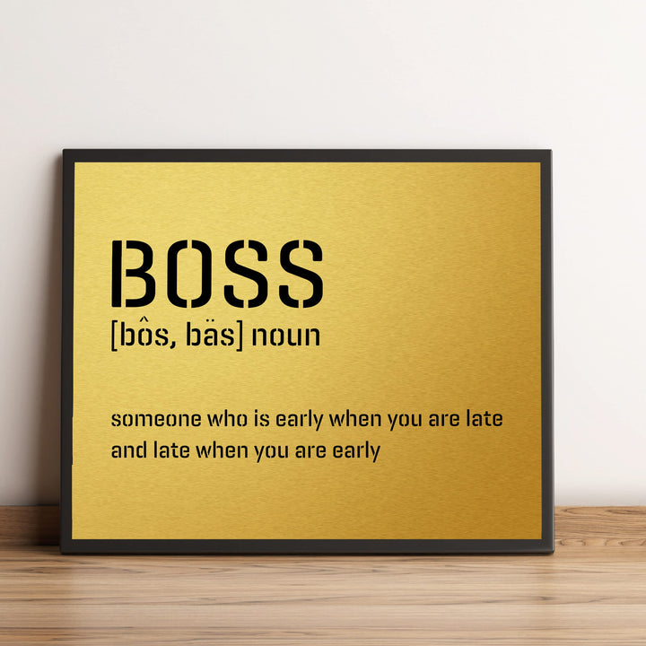 Boss-Someone Who Is Early When You&