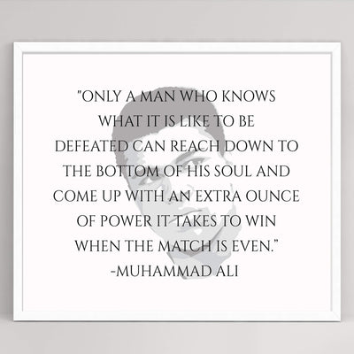 Muhammad Ali Quotes-"Only A Man Who Knows What It's Like To Be Defeated"-10x8" Vintage Motivational Boxing Wall Print-Ready to Frame. Inspirational Home-Gym-Office-Cave Decor. Great for Boxing Fans!