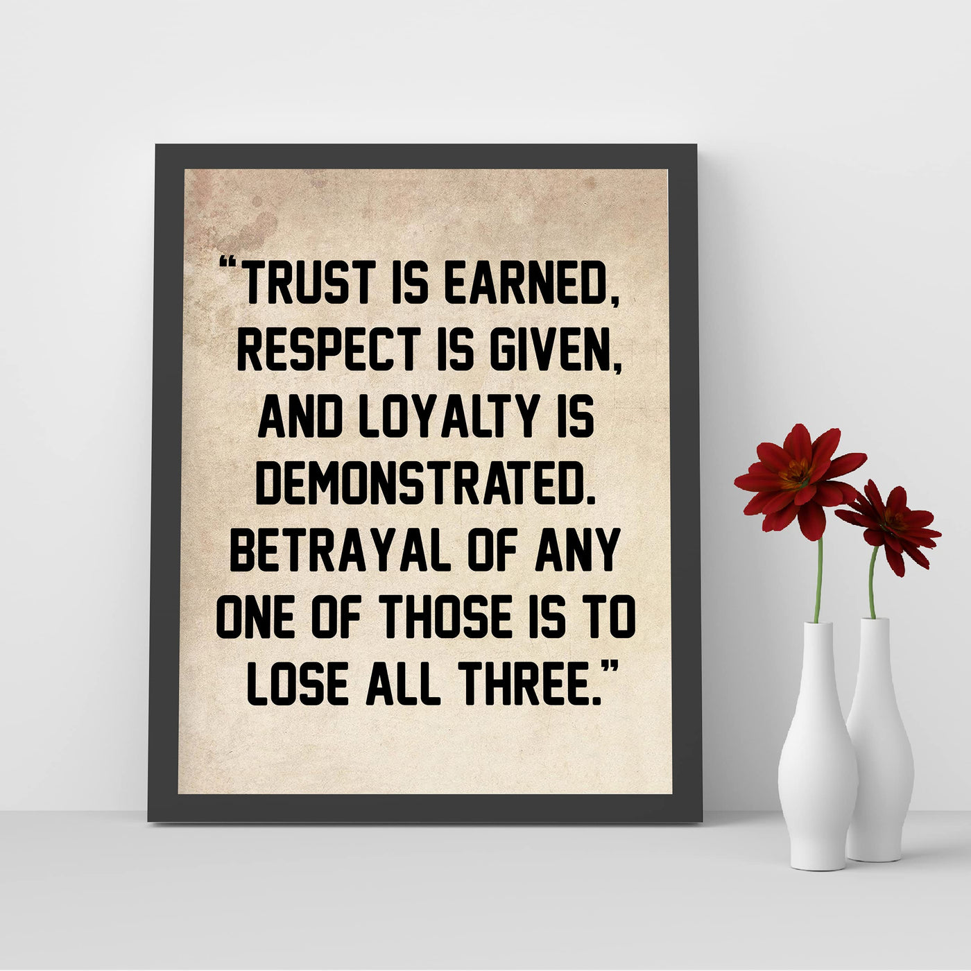 Trust Is Earned-Respect Is Given Inspirational Life Quotes Wall Art-8 x 10" Distressed Parchment Typography Print-Ready to Frame. Motivational Home-Office-School-Work Decor. Great Gift-Advice!