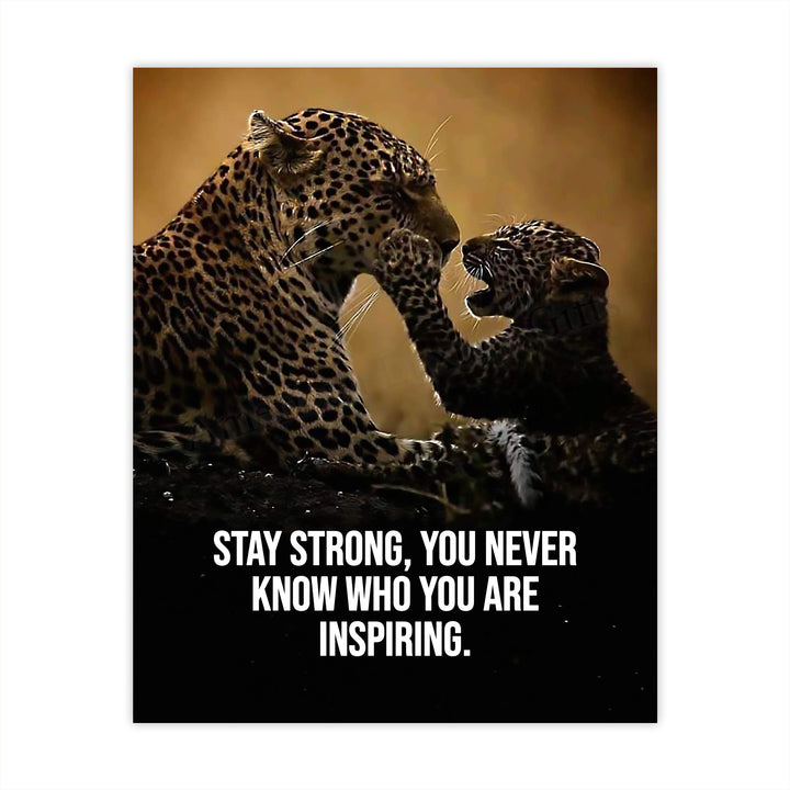 Stay Strong-Never Know Who You Are Inspiring Motivational Quotes Wall Art-8 x 10" Majestic Cheetah Print-Ready to Frame. Inspirational Home-Office-Desk-Classroom Decor. Great Gift of Motivation!