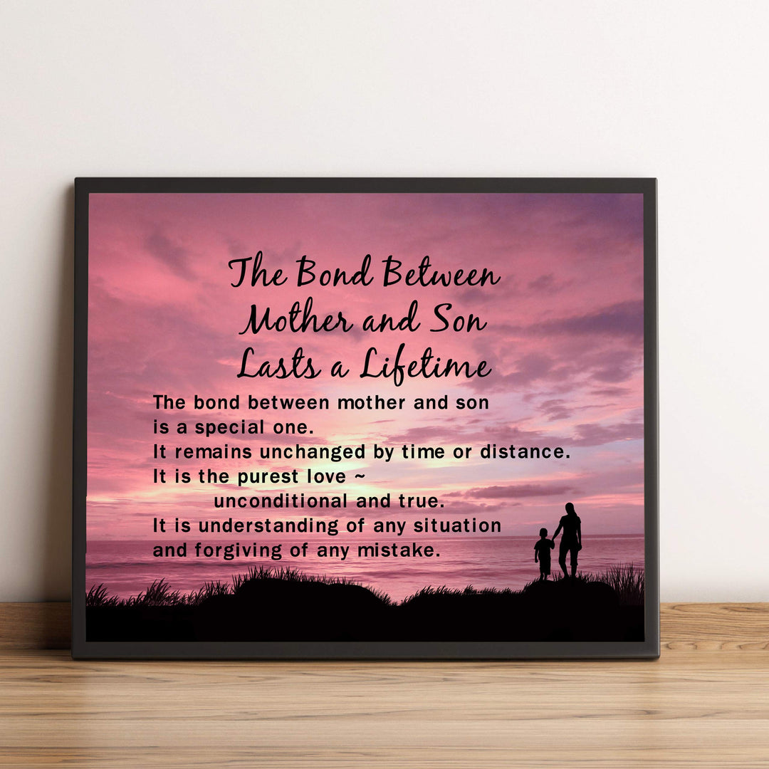 Bond Between Mother &amp; Son Lasts A Lifetime Inspirational Wall Art Sign -10 x 8" Typographic Poster Print-Ready to Frame. Lifetime Keepsake for Any Son On Any Occasion. Great Graduation Gift!