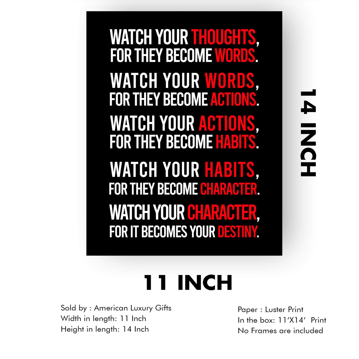 Watch Your Character-Becomes Your Destiny Motivational Quotes Wall Sign -11 x 14" Modern Inspirational Art Print-Ready to Frame. Positive Home-Office-School Decor. Perfect Life Lessons for All!