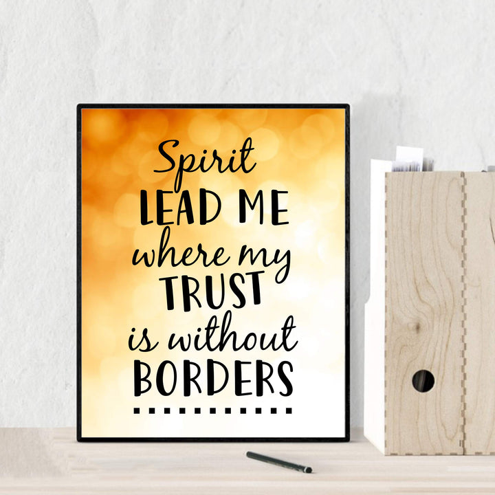 Spirit Lead Me Where My Trust Is Without Borders Song Lyrics Art -8 x 10" Typographic Music Wall Print-Ready to Frame. Home-Office-Studio Decor. Perfect Christian Gift for Hillsong UNITED Fans!
