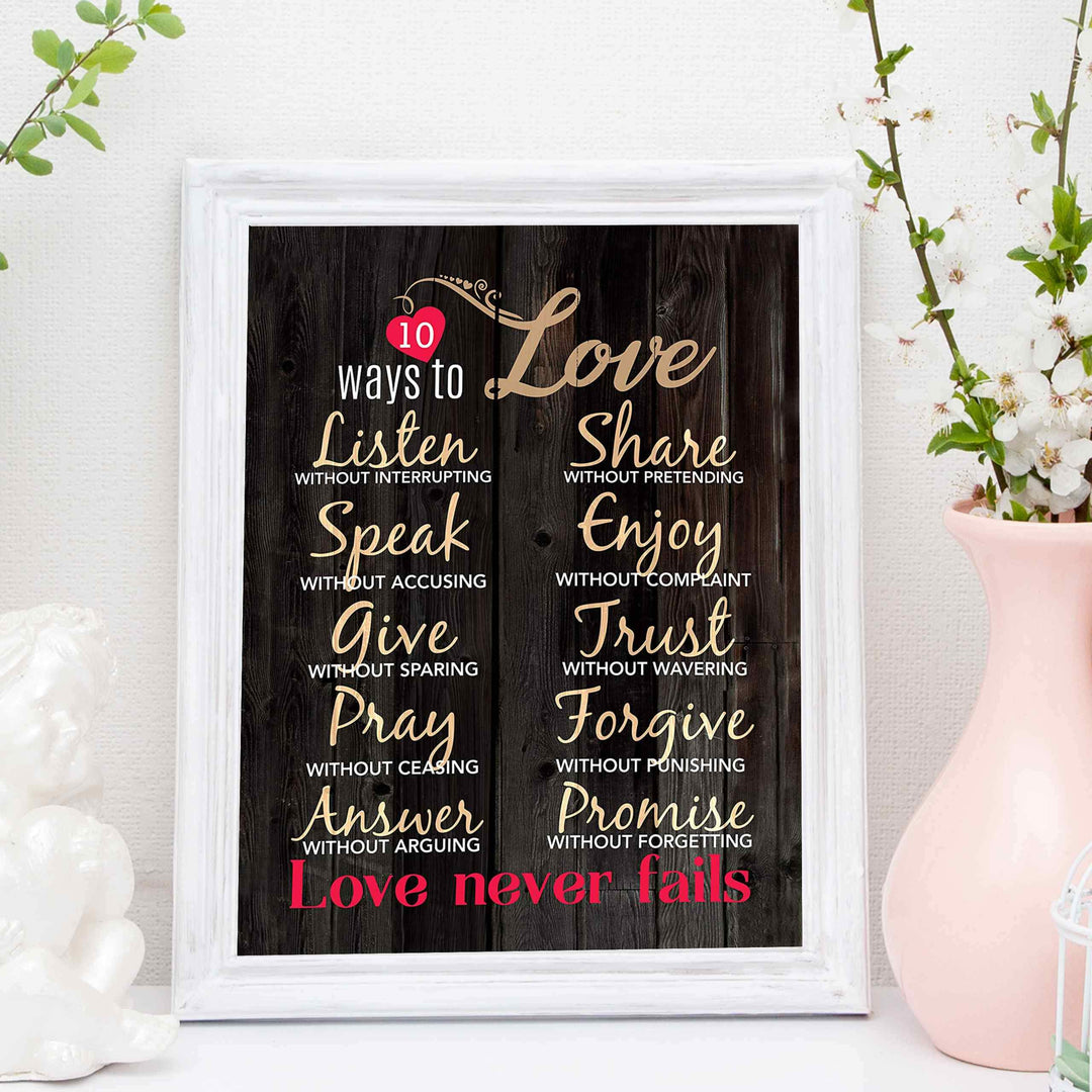 10 Ways To Love Inspirational Wall Art Decor -11 x 14" Love &amp; Marriage Print w/Replica Wood Design-Ready to Frame. Romantic Gift &amp; Perfect Wedding Sign. Love Never Fails! Printed on Paper-Not Wood.