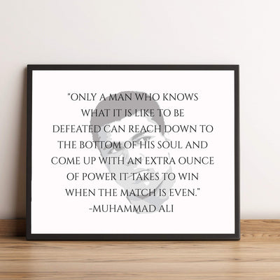 Muhammad Ali Quotes-"Only A Man Who Knows What It's Like To Be Defeated"-10x8" Vintage Motivational Boxing Wall Print-Ready to Frame. Inspirational Home-Gym-Office-Cave Decor. Great for Boxing Fans!