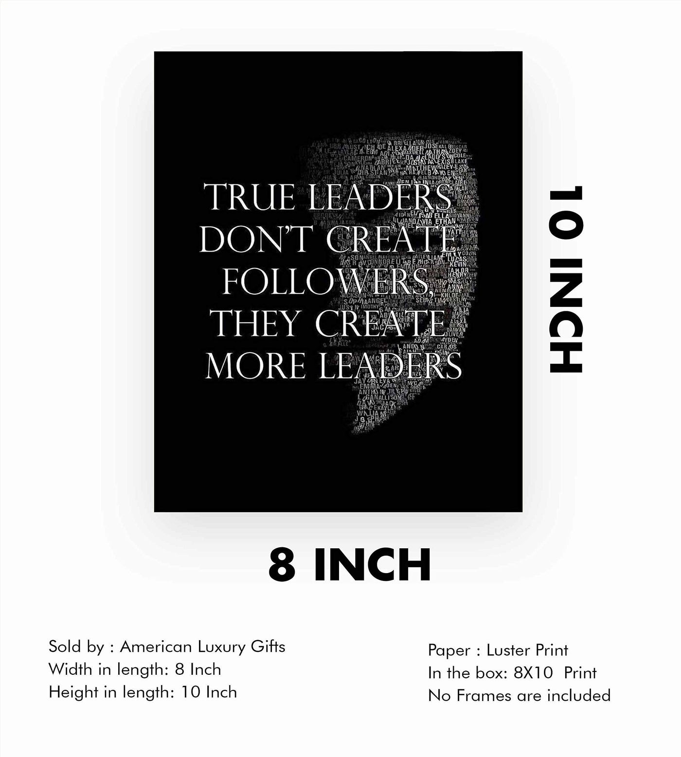 True Leaders Don't Create Followers-Motivational Quotes Wall Art-8 x 10" Modern Inspirational Poster Print w/Anonymous Mask Word Art Silhouette-Ready to Frame. Perfect Home-Office-School Decor!