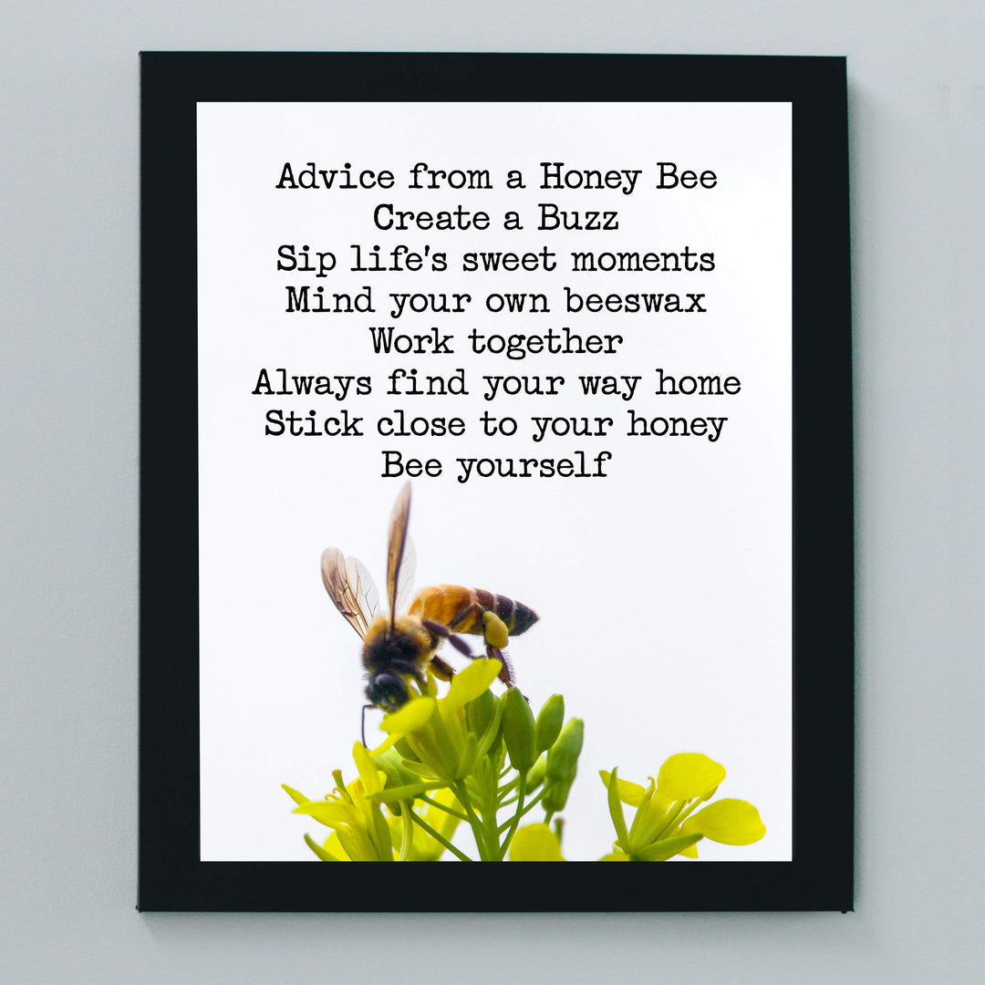 Advice From A Honey Bee-Inspirational Quotes Wall Art-8 x 10" Typographic Floral Photo Print w/Honey Bee Image-Ready to Frame. Motivational Home-Office-School Decor. Great Reminders for All!