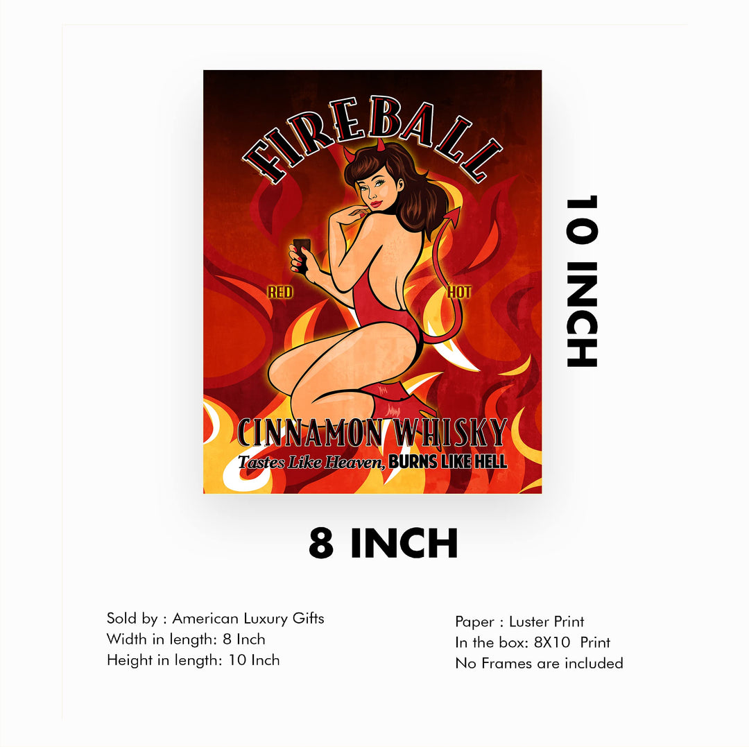 Fireball-Cinnamon Whisky Funny Whiskey Bar Wall Sign -8 x 10" Replica Sign Photo Paper Print -Ready to Frame. Retro Liquor Sign for Home-Pub-Man Cave Decor. Great Gift for Alcohol Drinkers!