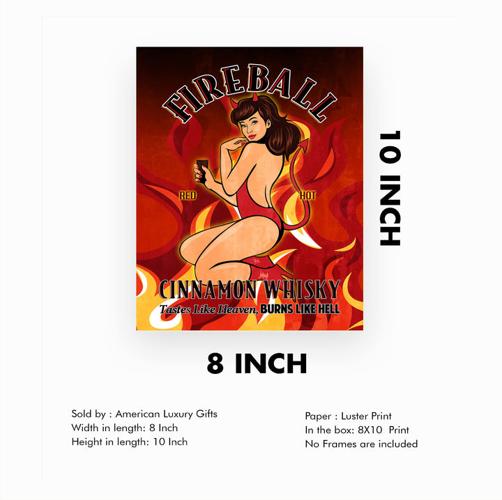 Fireball-Cinnamon Whisky Funny Whiskey Bar Wall Sign -8 x 10" Replica Sign Photo Paper Print -Ready to Frame. Retro Liquor Sign for Home-Pub-Man Cave Decor. Great Gift for Alcohol Drinkers!