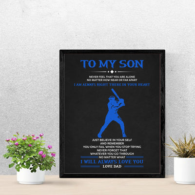 "To My Son -I'm Always There In Your Heart" Inspirational Family Wall Art Sign -11x14" Typographic Poster Print -Ready to Frame. Loving Message for Any Son. Great Keepsake Gift Love Dad!