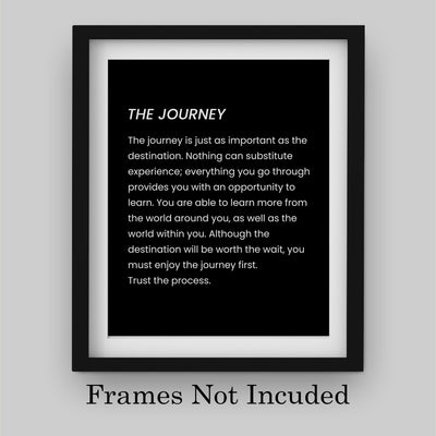 The Journey Inspirational Quotes Wall Art Sign -8 x 10" Motivational Poster Print-Ready to Frame. Modern Typographic Design. Positive Home-Office-School Decor. Life Is All About the Journey!