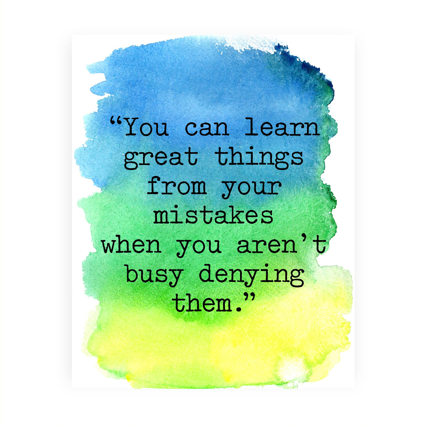 You Can Learn Great Things From Your Mistakes Motivational Wall Art Decor -8 x 10" Inspirational Typography Print -Ready to Frame. Perfect Decoration for Home-Office-Work. Great Gift of Motivation!
