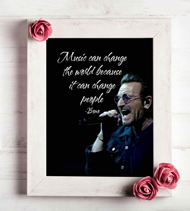 Bono-"Music Can Change the World-People"-Inspirational Quotes Wall Art-8 x 10" Retro Typographic Silhouette Print-Ready to Frame. Home-Office-Studio-Bar-Cave Decor. Perfect for U2 &amp; All Rock Fans!