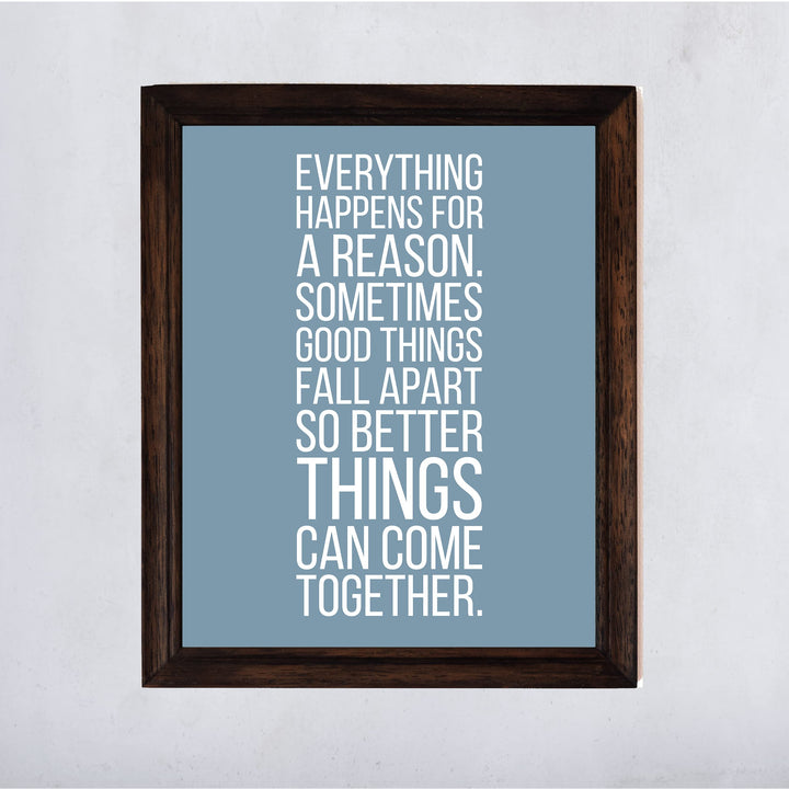 Everything Happens For a Reason-BLUE- Inspirational Quotes Wall Art Sign -11 x 14" Modern Typography Print -Ready to Frame. Motivational Decor for Home-Office-Classroom-Man Cave. Great Life Lesson!