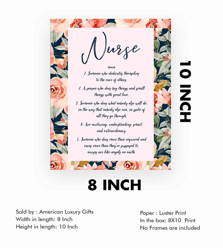 Definition of a Nurse- Inspirational Wall Sign -8 x 10" Floral Typographic Art Print-Ready to Frame. Motivational Home-Office-Nursing School-Clinic Decor. Great Gift of Appreciation for All Nurses!