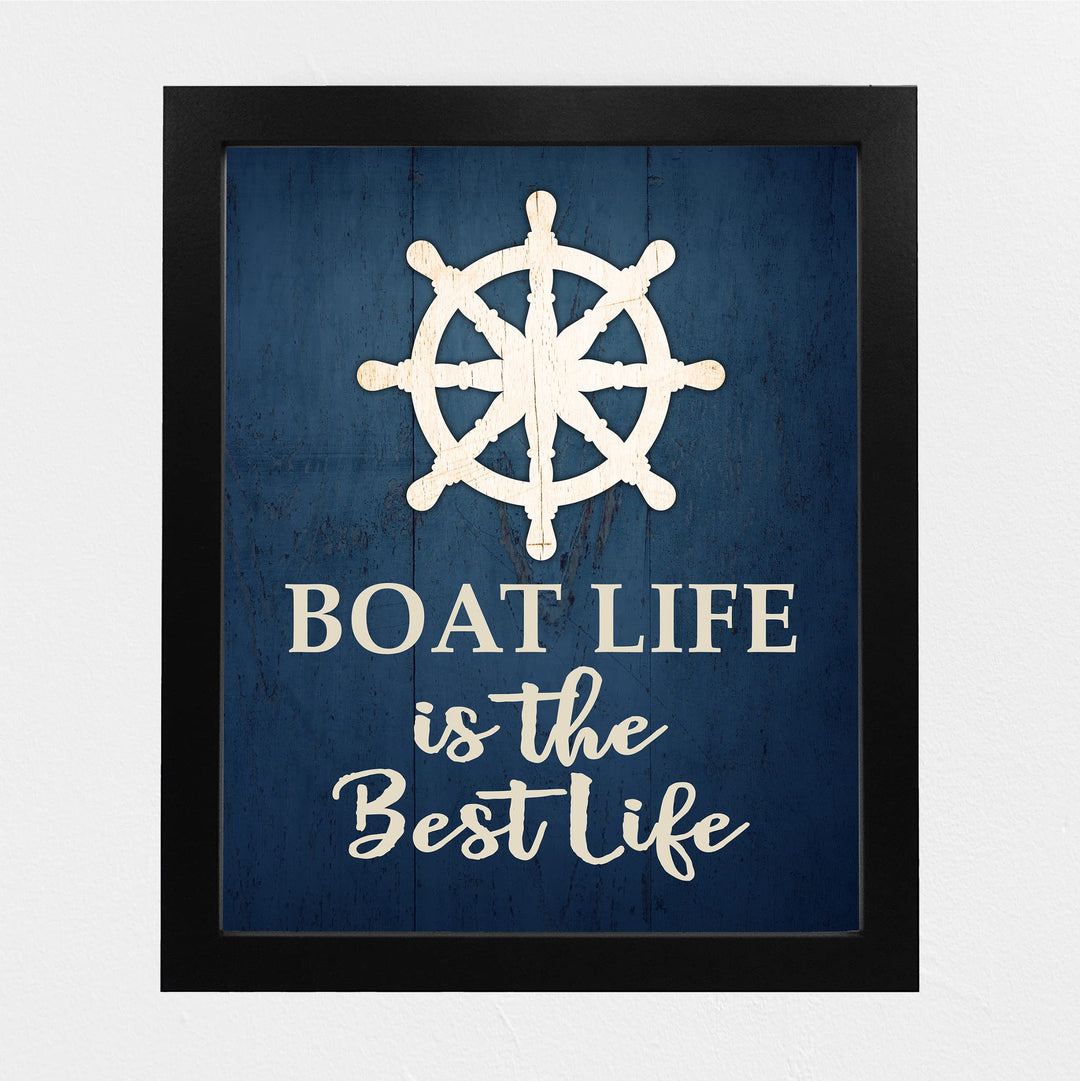 Boat Life Is the Best Life Inspirational Beach Wall Art Sign -8 x 10" Rustic Ocean Themed Print w/Replica Wood Design -Ready to Frame. Coastal Decor for Home-Office-Beach House &amp; Nautical Gifts!