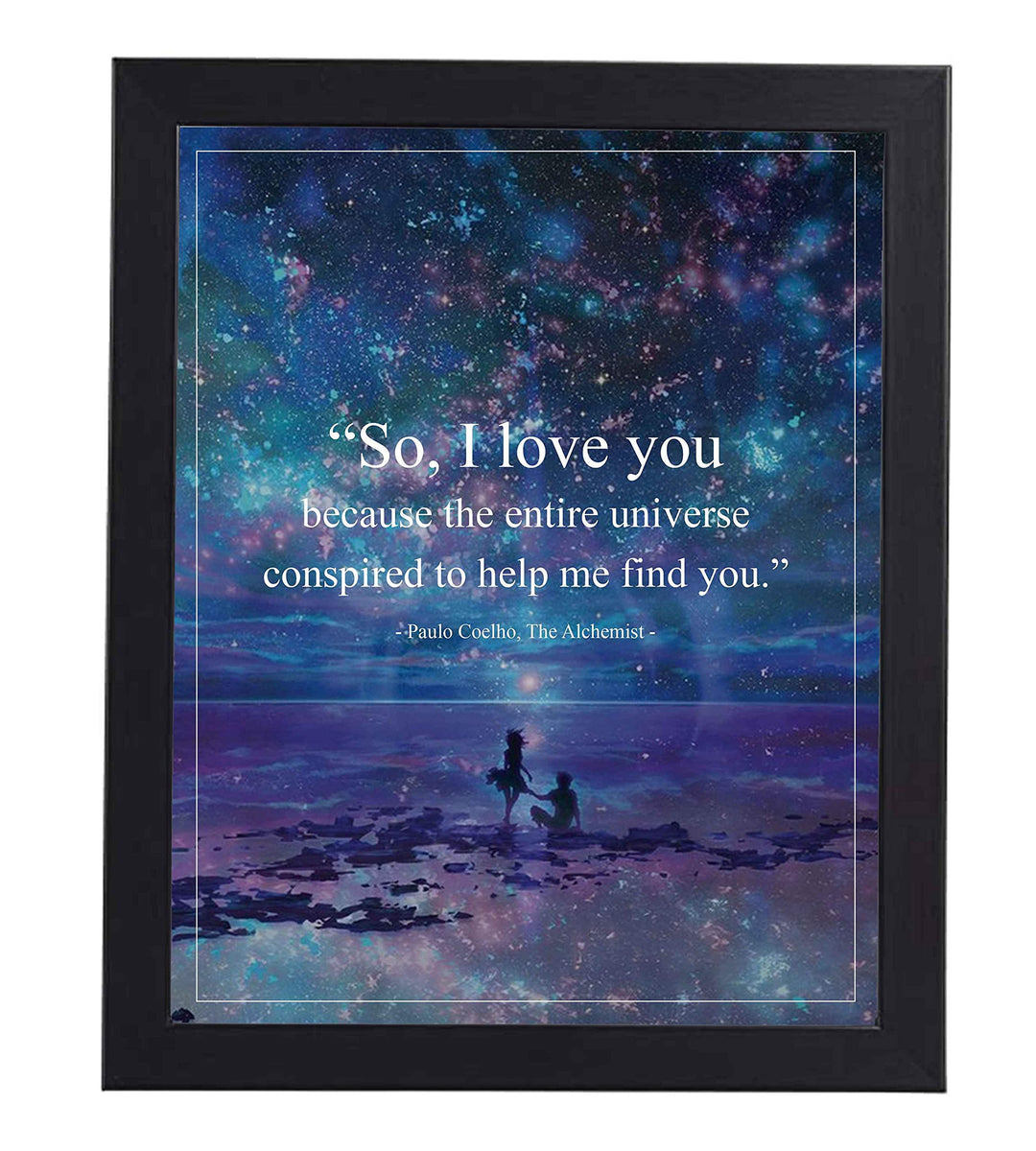 Paulo Coelho Wall Art-"Entire Universe Conspired to Help Me Find You" Book Quote from"The Alchemist"-8x10" Inspirational Starry Night Print-Ready to Frame. Great Gift of Love for Spouse-Partner-BFF!