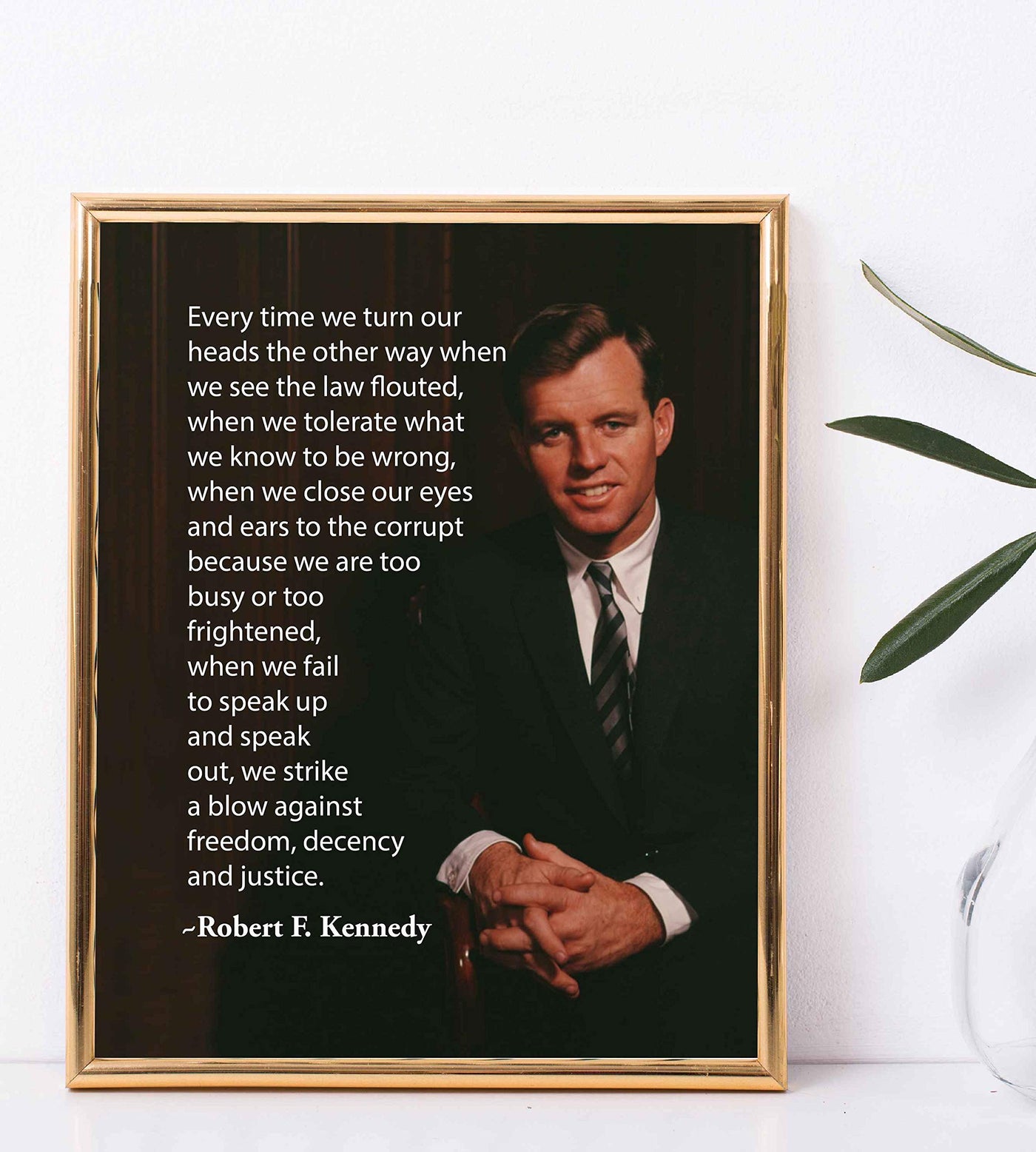 Robert F. Kennedy Quotes-?When We Fail to Speak Up-We Strike a Blow Against Freedom?- Political Wall Art Print 8 x 10"-Ready to Frame. RFK Portrait Print. Perfect Home-Office-School-Library D?cor.