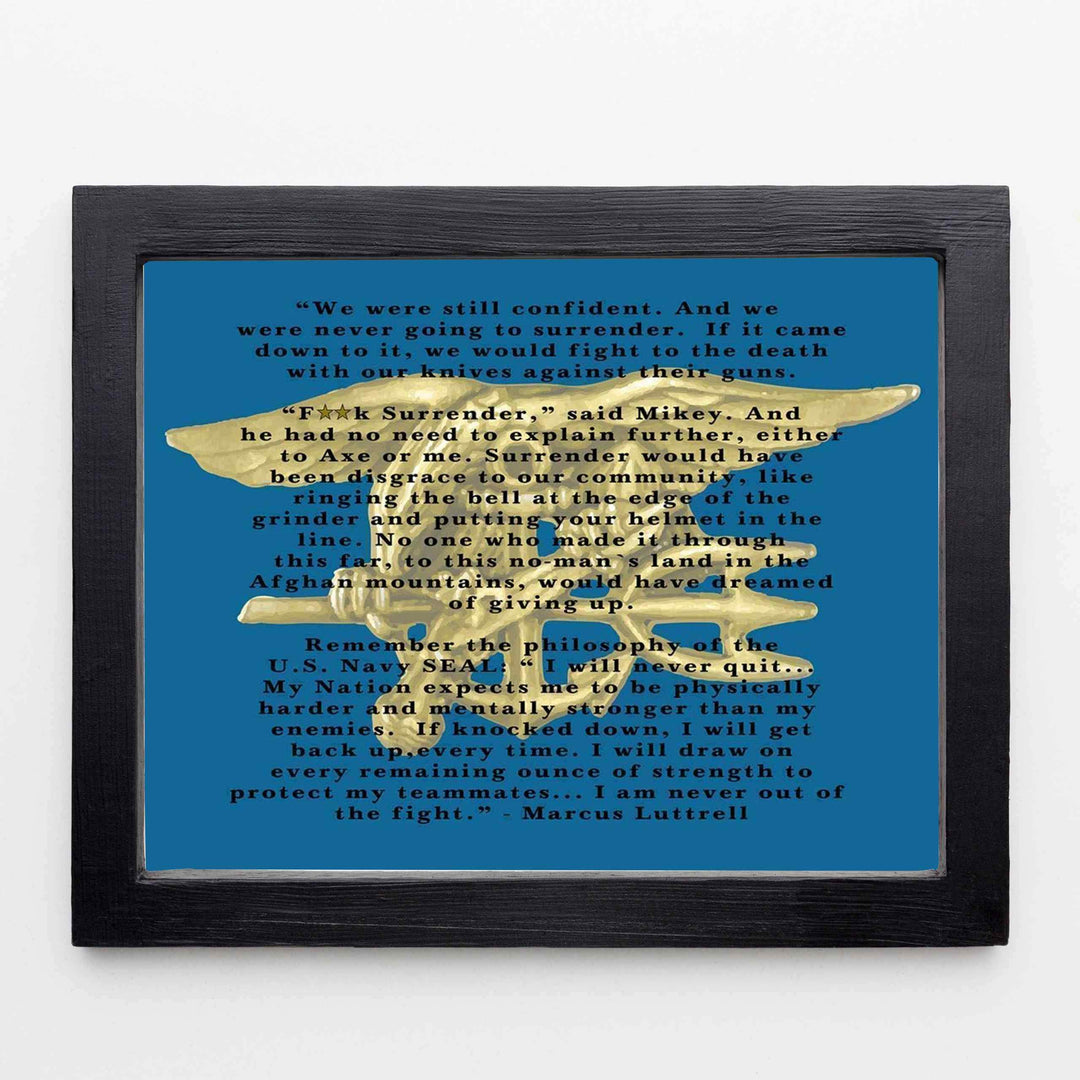 I Am Never Out of the Fight- Marcus Luttrell Quotes Print- Excerpt from Lone Survivor-10 x 8" Typographic Wall Art-Ready To Frame- Military Decor Poster Print. Home-Office-Garage-Bar-Man Cave Decor.