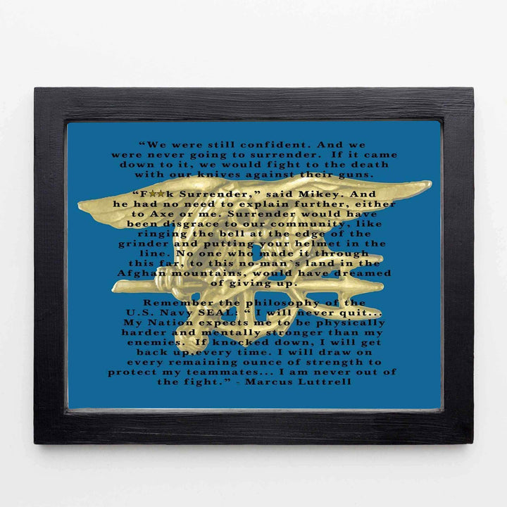 I Am Never Out of the Fight- Marcus Luttrell Quotes Print- Excerpt from Lone Survivor-10 x 8" Typographic Wall Art-Ready To Frame- Military Decor Poster Print. Home-Office-Garage-Bar-Man Cave Decor.