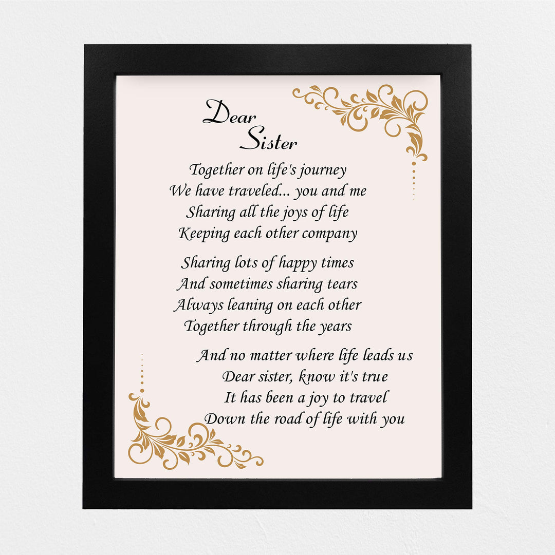 Dear Sister Inspirational Poem Wall Art -8 x 10" -Poetic Poster Print-Ready to Frame. Modern Typographic Design. Perfect Home-Office-Studio Decor. Loving, Keepsake Gift for All Sisters!