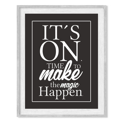 It's ON-Time to Make the Magic Happen Motivational Quotes Wall Sign-8x10" Inspirational Art Print-Ready to Frame. Modern Typographic Decor for Home-Office-Desk-School-Gym. Great Gift of Motivation!