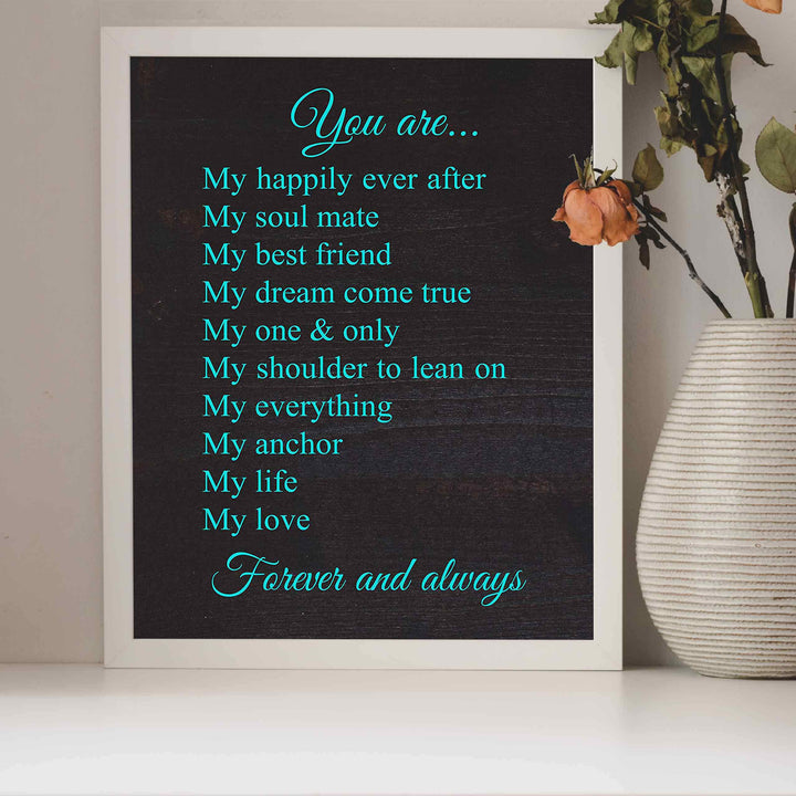 You Are My Love-Forever &amp; Always-Poetic Wall Art-8 x 10" Love &amp; Marriage Poem Print w/Distressed Wood Design-Ready to Frame. Perfect For Spouse-Life Partners. Great Engagement-Bridal-Wedding Gift!