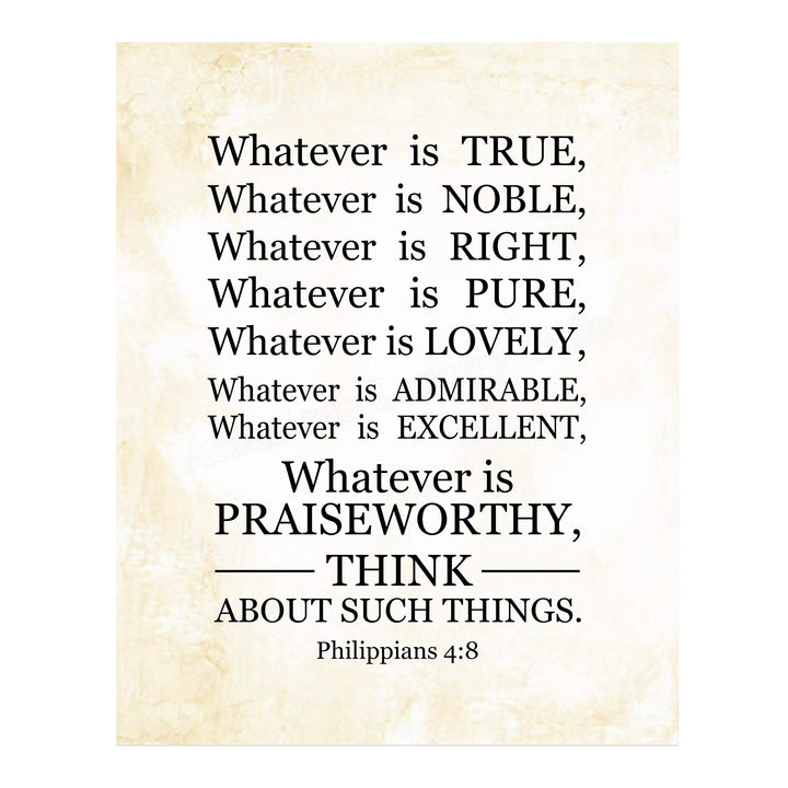 Whatever Is Praiseworthy-Philippians 4:8-Bible Verse Wall Art-11 x 14" Scripture Wall Sign-Ready to Frame. Christian Typographic Poster Print for Home-Office-Church. Great Sunday School D?cor!