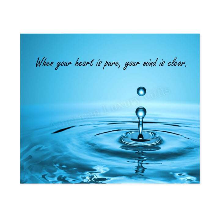 ?When Your Heart Is Pure, Your Mind Is Clear?-Spiritual Quotes Wall Art - 10 x 8" Inspirational Poster Print-Ready to Frame. Home-Office-Yoga Studio-Spa Decor. Great Zen Reminder for Relaxation!