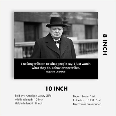 Winston Churchill- Quotes Wall Art-"Watch What People Do-Behavior Never Lies"- 10 x 8"