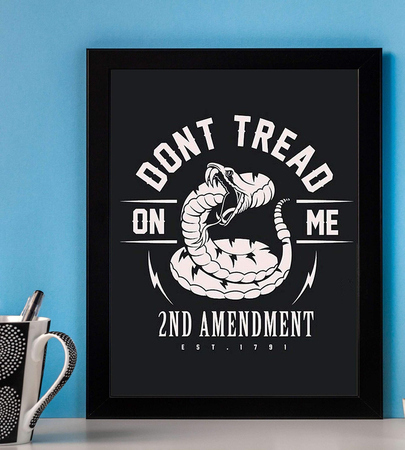 Don't Tread On Me-2nd Amendment est. 1791-8 x 10" Patriotic Wall Decor-Ready To Frame. Pro-Constitutional Poster Print. Modern Typographic Decor for Home-Office-Garage-Military-Gun Shop. Great Gift!