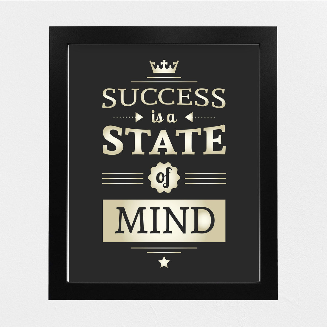 Success is a State of Mind- Positive Quotes-Motivational Wall Art-8 x 10" Poster Print-Ready to Frame. Ideal for Home-Office-School-Gym-Sales D?cor. Inspire &amp; Coach Your Team to Successful Thinking!