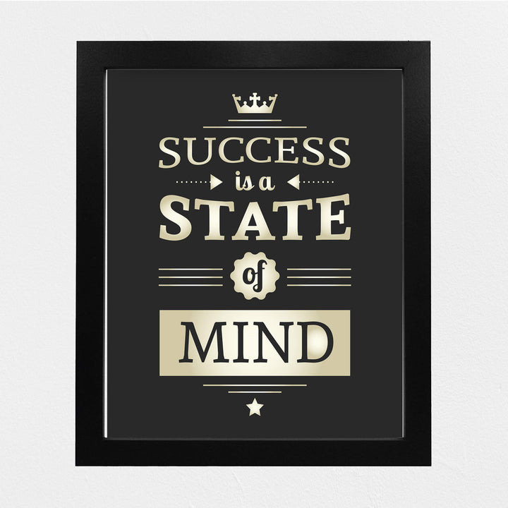 Success is a State of Mind- Positive Quotes-Motivational Wall Art-8 x 10" Poster Print-Ready to Frame. Ideal for Home-Office-School-Gym-Sales D?cor. Inspire &amp; Coach Your Team to Successful Thinking!