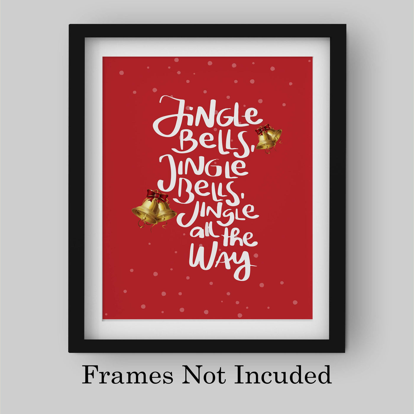 Jingle Bells-Jingle All the Way Christmas Song Wall Art Sign -8 x 10" Holiday Music Wall Print-Ready to Frame. Festive Home-Welcome-Kitchen-Farmhouse-Winter Decor. Display Your Holiday Joy!