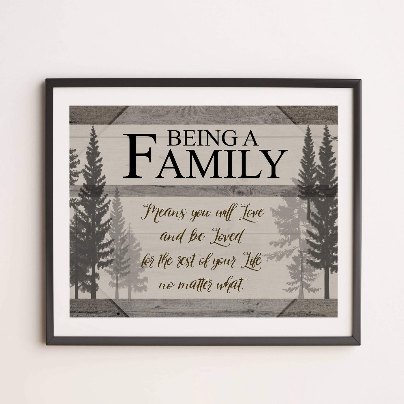 Being A Famly Means You Will Love & Be Loved Inspirational Family Wall Art -14 x 11" Modern Typographic Poster Print -Ready to Frame. Home-Entryway Decor. Perfect for Guest-Cabin-Lake House Decor!