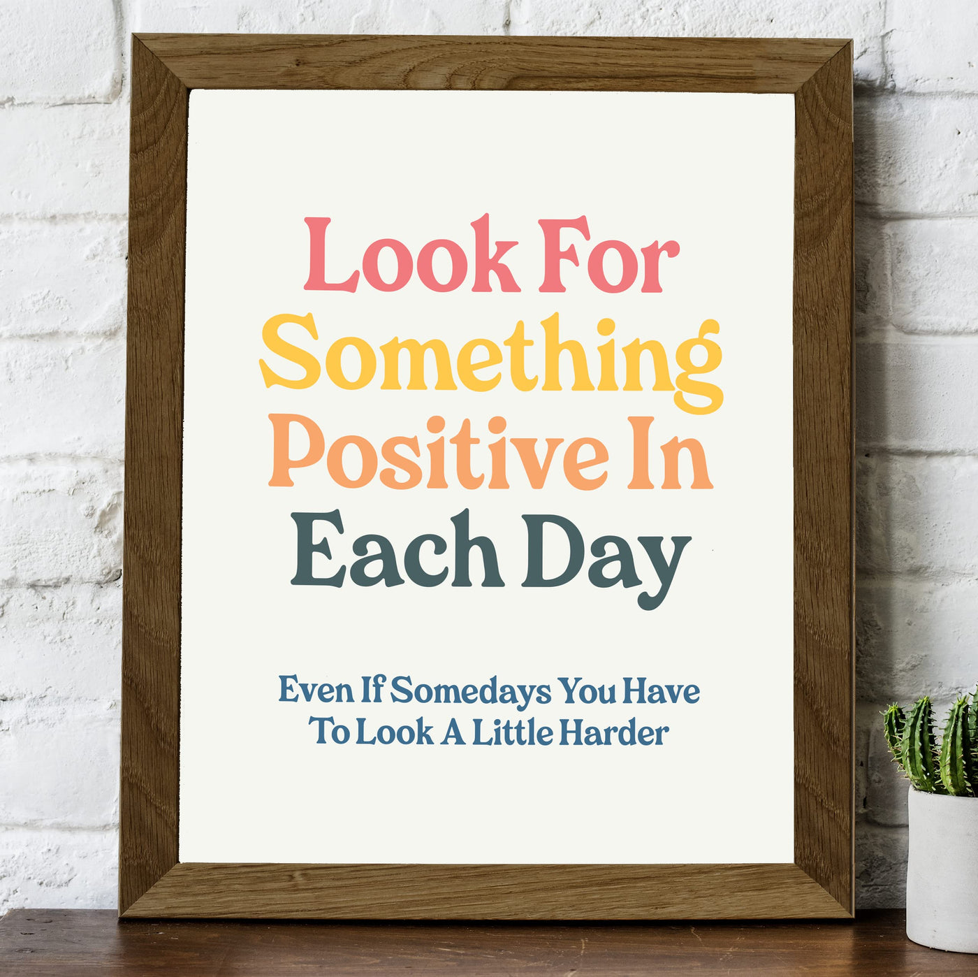 "Look For Something Positive Each Day" Inspirational Quotes Wall Sign -8 x 10" Motivational Poster Print -Ready to Frame. Retro Typographic Design. Home-Office-Classroom-Counseling Decor!