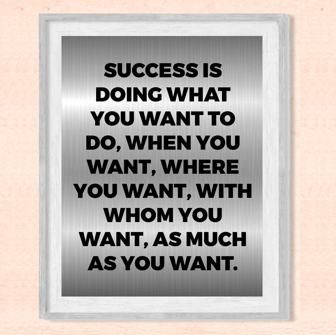 Success Is Doing What You Want Motivational Wall Sign -8 x 10" Modern Typographic Art Print-Ready to Frame. Inspirational Home-Office-Work-Gym Decor. Perfect Desk &amp; Cubicle Sign for Motivation!