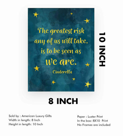 Cinderella Quotes-"The Greatest Risk Any Of Us Will Take"-8 x 10" Inspirational Wall Art-Ready to Frame. Abstract Art Print with Star Images. Perfect Home-Girls Bedroom-Playroom-Nursery Decor!