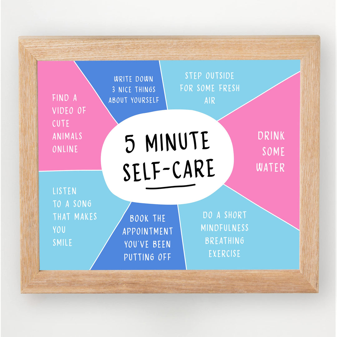 5 Minute Self-Care- Inspirational Quotes Wall Art Sign -10 x 8" Motivational Typographic Chart Print -Ready to Frame. Positive Home-Office-Studio-School-Dorm Decor. Great Gift for Inspiration!