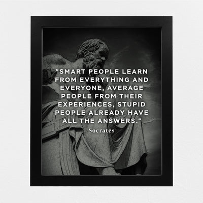 Socrates Quotes -"Smart People Learn From Everything" Motivational Quote Wall Art Print -8 x 10"-Ready to Frame. Inspirational Home-Office-School-Library-Political Decor. Great Gift for Motivation!