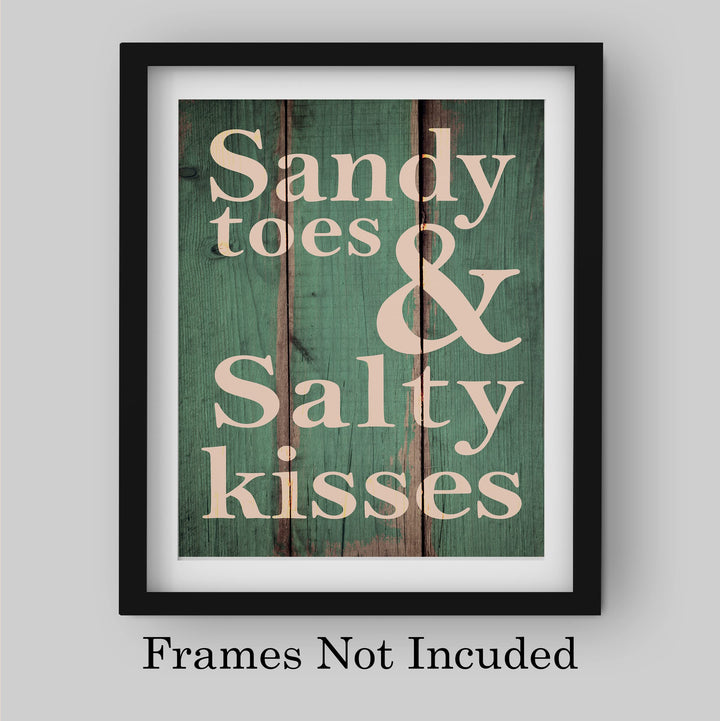 Sandy Toes &amp; Salty Kisses Fun, Rustic Beach House Sign -8 x 10" Ocean Themed Wall Print w/Replica Wood Design -Ready to Frame. Perfect Home-Cabin-Nautical-Coastal Decor. Printed on Photo Paper.
