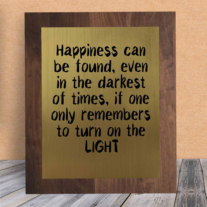 Happiness Can Be Found Even In Darkest of Times Inspirational Quotes Wall Art -8 x 10" Typographic Print-Ready to Frame. Home-Office-School-Dorm Decor. Great Positive Advice- Turn On the Light!