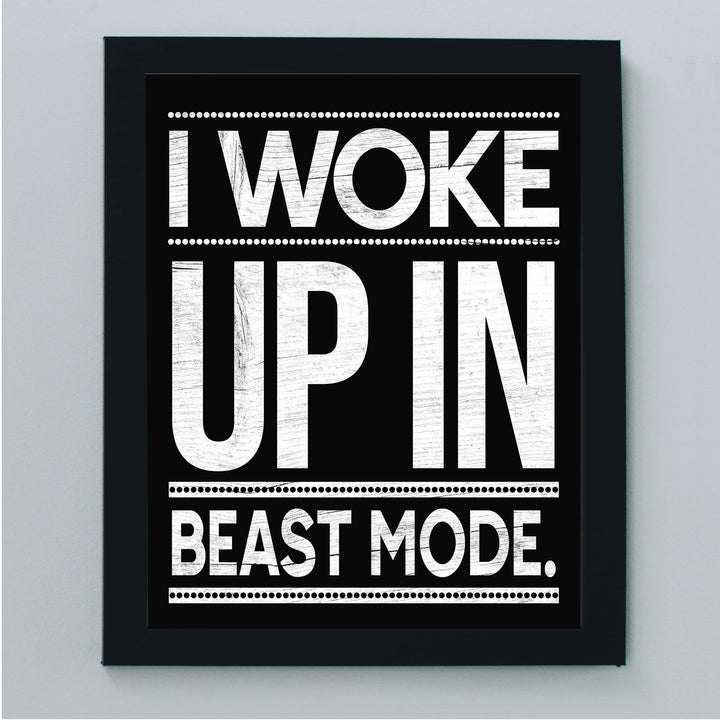 I Woke Up In Beast Mode-Motivational Quotes Wall Art -8 x 10" Rustic Exercise and Fitness Print -Ready to Frame. Typographic Home-Office-Weights &amp; Locker Room Decor. Perfect Sign for the Gym!