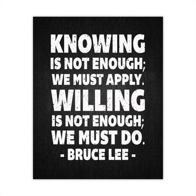 Bruce Lee-"Knowing-Willing Is Not Enough-We Must Do" Motivational Quotes Wall Art -8 x 10" Distressed Typographic Wall Print-Ready to Frame. Home-Office-School-Gym Decor. Great Sign for Motivation!