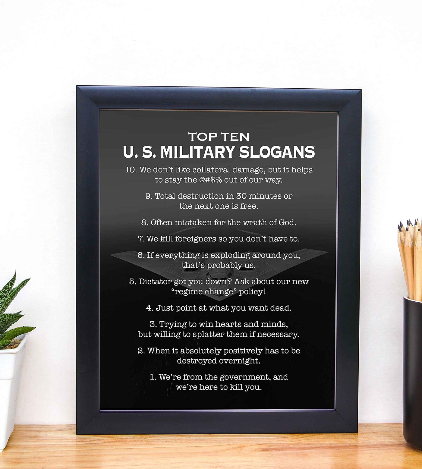 Top Ten U.S. Military Slogans-Patriotic Wall Art- 8 x 10" Typographic Print w/Stealth Bomber Image-Ready To Frame. Home-Office-Garage-Cave-Military Decor. Perfect Gift for Veterans!