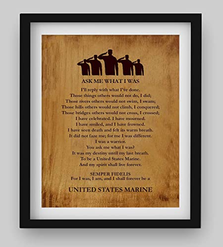 "Ask Me What I Was-Always A United States Marine"-Marine Corps-Wall Art- 8 x 10"