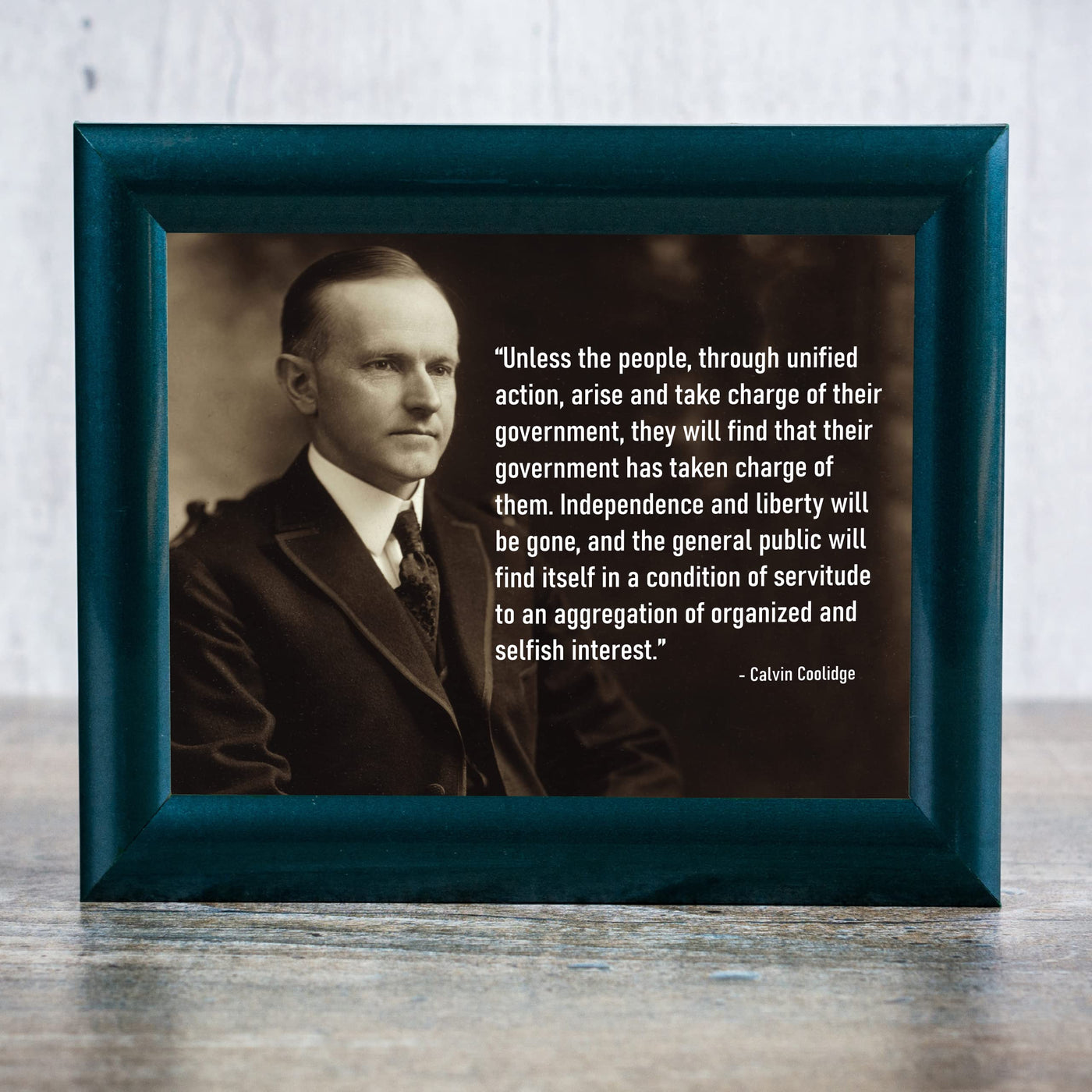 Calvin Coolidge Quotes-"Unless the People Arise and Take Charge of Government"-10x8" Political Wall Art Print-Ready to Frame. Presidential Portrait Print for Home-Office-School-Library Decor.