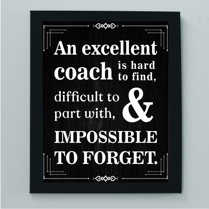"Excellent Coach Hard to Find"- Inspirational Wall Art Print -Ready to Frame. Ideal for Home-School-Gym-Coach&