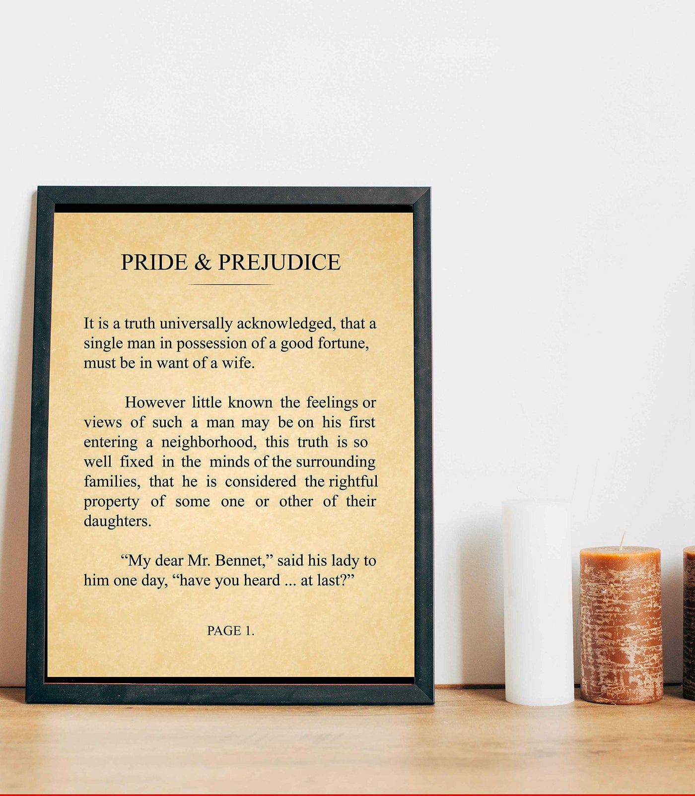 Pride and Prejudice-Chapter 1 Book Page Print-11 x 14" Literary Wall Art Quotes w/Replica Distressed Parchment Design-Ready to Frame. Inspirational Wall Decor for Home-Office-Study-Library!